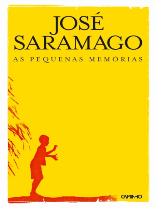 Title details for As Pequenas Memórias by José Saramago - Available